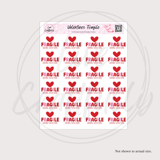 Valentines Fragile