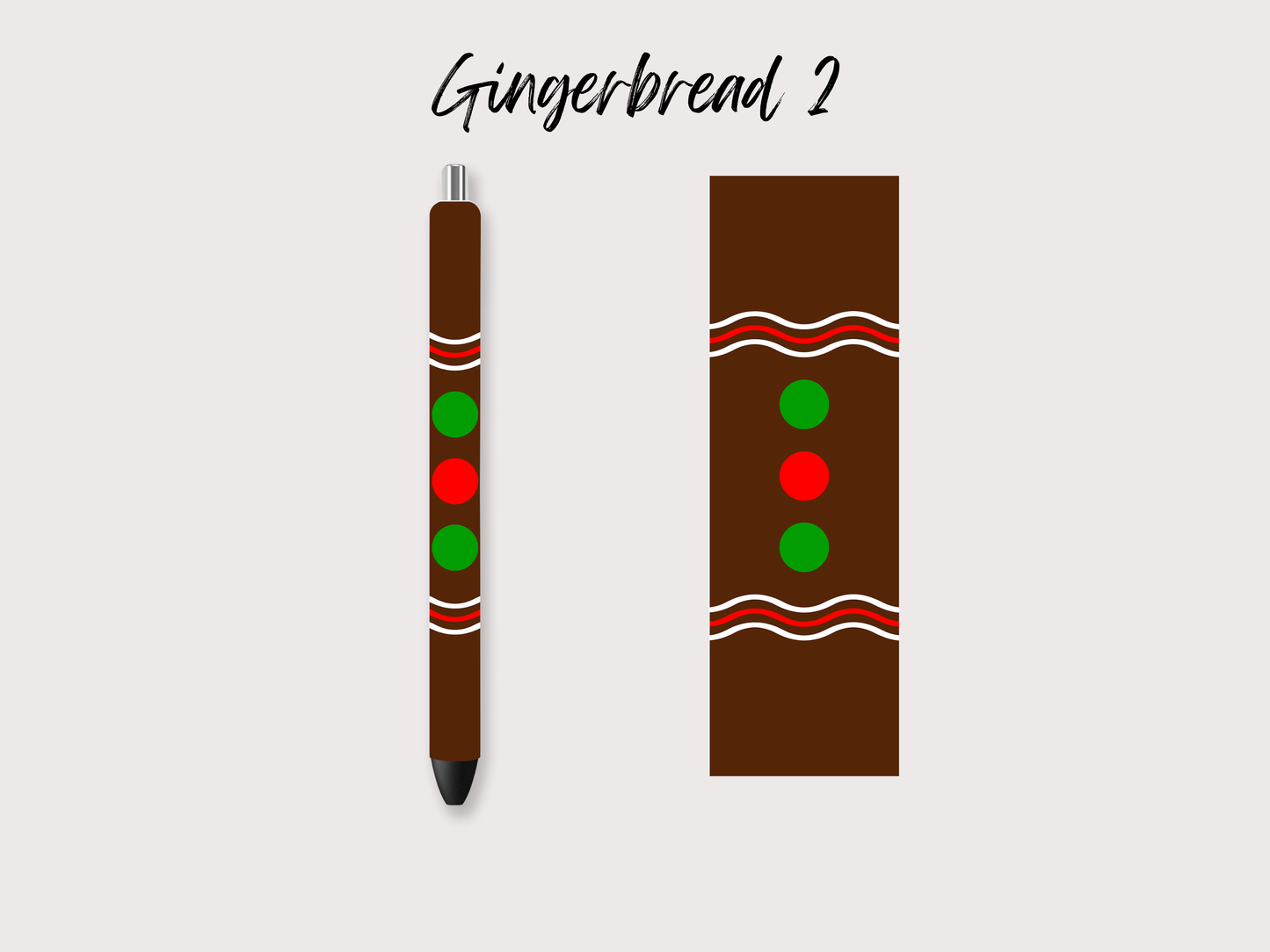 Gingerbread 2 Pen Wrap